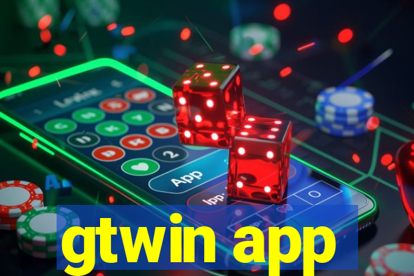 gtwin app